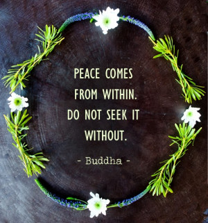 Peace Comes from Within - Inspirational Buddha Quote