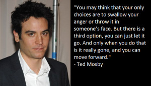 Ted Mosby motivational inspirational love life quotes sayings ...