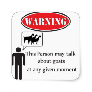 Funny Goat Warning Square Sticker