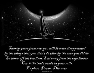 Mark Twain Quote Catch the Trade Winds in your Sails. Explore. Dream ...