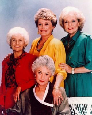 The Golden Girls...even today the reruns are even more hysterical!