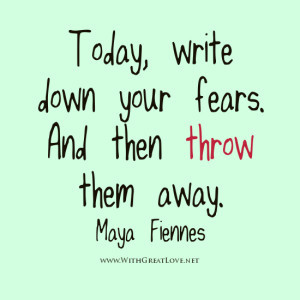 write down your fear, fear quotes
