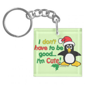 Funny Christmas Penguin I'm cute! Single-Sided Square Acrylic Keychain