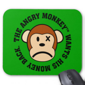 Monkey Quotes Mouse Pads