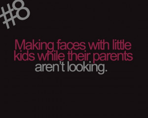 ... -kids-while-their-parents-are-not-looking-sayings-quotes-pictures.jpg