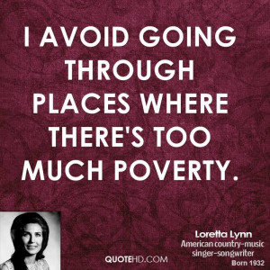 avoid going through places where there's too much poverty.
