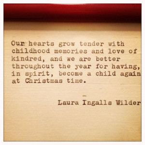 ... Quotes, Children, Christmas Quotes, Laura Ingalls Wilderness