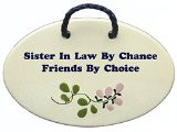 ... sayings and quotes about sisters-in-law. Made by Mountain Meadows