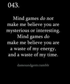 Playing Games Quotes Mind games