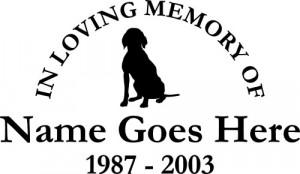 In Loving Memory Of - Dog