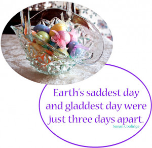 earth's saddest day and gladdest day were just three days apart susan ...