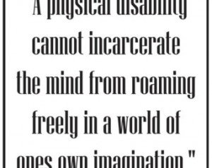 physical disability is a personal quote meant to inspire all facing ...