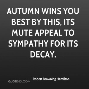 robert-browning-hamilton-robert-browning-hamilton-autumn-wins-you.jpg