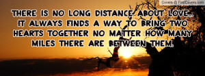 ... together no matter how many miles there are between them. , Pictures