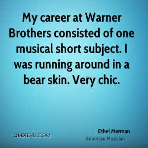 My career at Warner Brothers consisted of one musical short subject. I ...