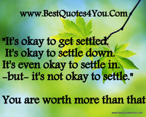 Quotes About Being Ready To Settle Down
