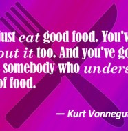 eat good food vonnegut