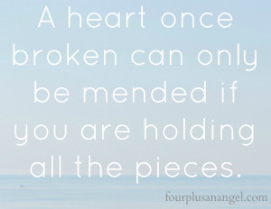 Quotes About Being Heartbroken And Moving On Heartbroken. all is not ...