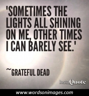 Grateful dead quotes