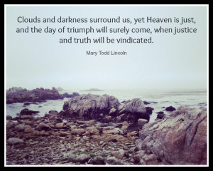Mary Todd Lincoln #quote #heaven
