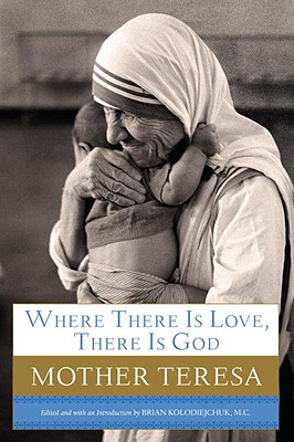 Where There is Love, There is God: A Book Review