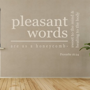 Home / Pleasant Words Are As A Honeycomb Wall Sticker Life Quote Wall ...