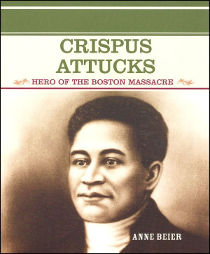 Crispus Attucks Boston Massacre