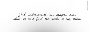 God Understands Our Prayer Picture