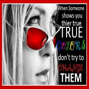 quotes about showing your true colors