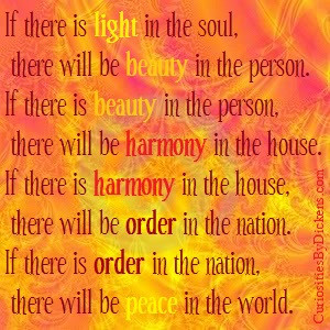 If there is light in the soul…