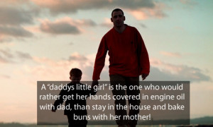 Fathers day quotes – A daddys little girl