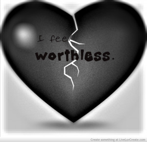 Quotes About Feeling Worthless Tumblr If Your Spouse Makes You Feel