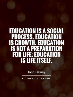 Life Quotes Education Quotes Growth Quotes Preparation Quotes John ...