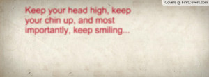 Keep Your Head Up High Quotes