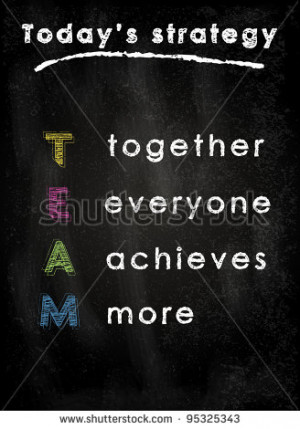 Conceptual TEAM acronym on black chalkboard (together, everyone ...
