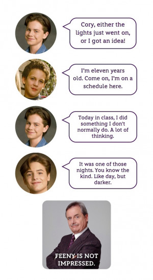 Over the years, we’ve learned a lot from one Mr. George Feeny ...