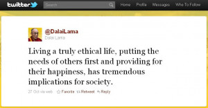 DalaiLama: Living a truly ethical life, putting the needs of others ...