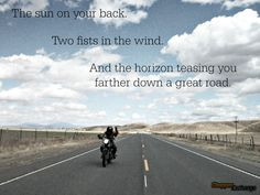 Chase that horizon this weekend! Ride safe! #bikerquotes # ...