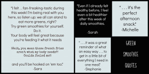 ... enjoy these quotes from last week's green smoothie challenge