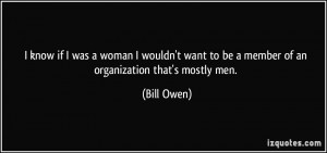 More Bill Owen Quotes