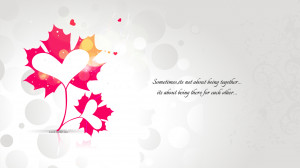 Being There For Each Other