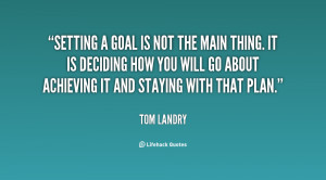 Motivational Quotes Tom Landry Health
