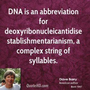 DNA is an abbreviation for ...