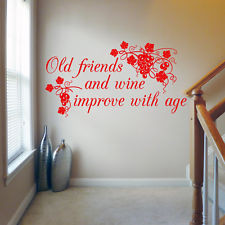 Old Friends and Wine - Wall Art Quote Decal Sticker 2