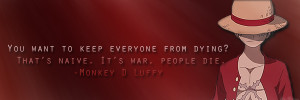 One Piece Quotes: Luffy {Quote 3} by Sky-Mistress