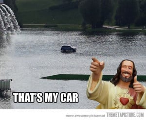 Funny photos funny Jesus car water