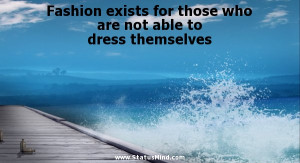 ... to dress themselves - Constantin Stanislavski Quotes - StatusMind.com