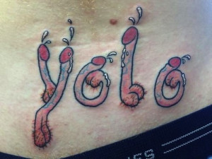 This guy is going to wish he had another life. Yolo testicles tattoo ...