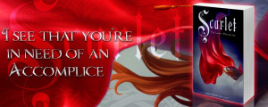 Scarlet by Marissa Meyer - I see you're in need of an accomplice