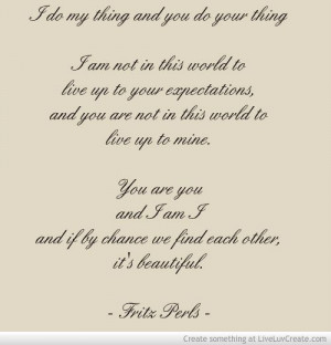Fritz Perls quotes | True love Perle Quotes